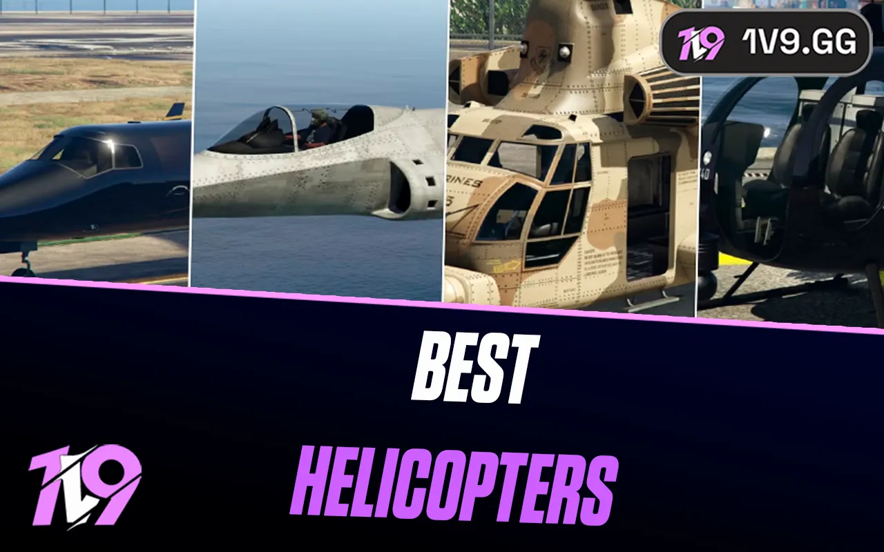 10 Best Helicopters in GTA 5 Online